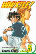 Píšťalka, svazek 5, 5 - Whistle!, Vol. 5, 5