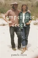 Temperance Creek: Memoáry - Temperance Creek: A Memoir