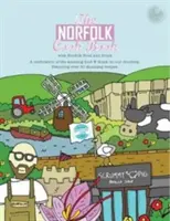 Norfolkská kuchařka - oslava úžasného jídla a pití na našem prahu (Norfolk Cook Book - A Celebration of the Amazing Food and Drink on Our Doorstep) - Norfolk Cook Book - A Celebration of the Amazing Food and Drink on Our Doorstep