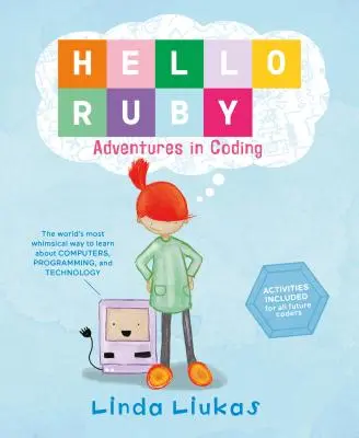 Ahoj Ruby: Dobrodružství v kódování - Hello Ruby: Adventures in Coding