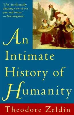 Intimní dějiny lidstva - An Intimate History of Humanity