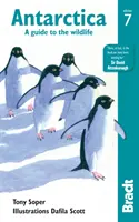 Antarktida: Průvodce divokou přírodou - Antarctica: A Guide to the Wildlife