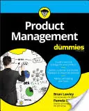 Produktový management pro hlupáky - Product Management for Dummies