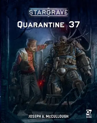 Stargrave: Karanténa 37 - Stargrave: Quarantine 37