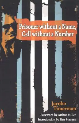 Vězeň beze jména, cela bez čísla - Prisoner Without a Name, Cell Without a Number