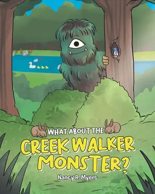 Co s netvorem z Creek Walker? - What About the Creek Walker Monster?