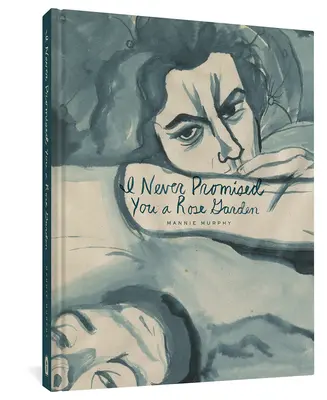 Nikdy jsem ti neslíbil růžovou zahradu - I Never Promised You a Rose Garden