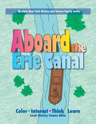 Na palubě Erijského kanálu - Aboard the Erie Canal