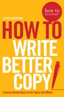 Jak psát lepší kopie - How to Write Better Copy
