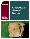 Oxford Literature Companions: Tramvaj do stanice Touha - Oxford Literature Companions: A Streetcar Named Desire