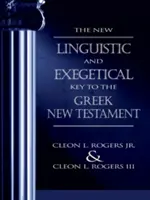 Nový lingvistický a exegetický klíč k řeckému Novému zákonu - The New Linguistic and Exegetical Key to the Greek New Testament