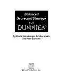 Strategie vyvážených ukazatelů pro hlupáky (Balanced Scorecard Strategy for Dummies) - Balanced Scorecard Strategy for Dummies