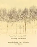 Pravděpodobnost a statistika: Pearson New International Edition - Probability and Statistics: Pearson New International Edition