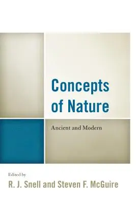 Koncepty přírody: Příroda: starověké a moderní pojetí - Concepts of Nature: Ancient and Modern