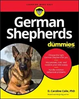 Němečtí ovčáci pro hlupáky - German Shepherds for Dummies