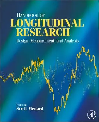 Příručka longitudinálního výzkumu: Design, měření a analýza - Handbook of Longitudinal Research: Design, Measurement, and Analysis