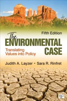 Případ životního prostředí: Promítnutí hodnot do politiky - The Environmental Case: Translating Values Into Policy