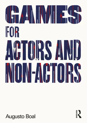 Hry pro herce i neherce - Games for Actors and Non-Actors
