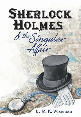 Sherlock Holmes a zvláštní případ - Sherlock Holmes & the Singular Affair