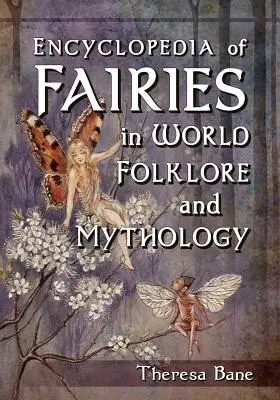 Encyklopedie víl ve světovém folklóru a mytologii - Encyclopedia of Fairies in World Folklore and Mythology
