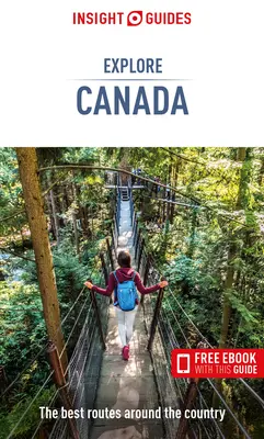Insight Guides Explore Canada (Cestovní průvodce s elektronickou knihou zdarma) - Insight Guides Explore Canada (Travel Guide with Free Ebook)