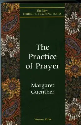 Praxe modlitby - Practice of Prayer