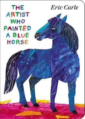 Umělec, který namaloval modrého koně - The Artist Who Painted a Blue Horse