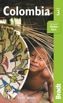 Kolumbie: Cestovní průvodce Bradt - Colombia: The Bradt Travel Guide
