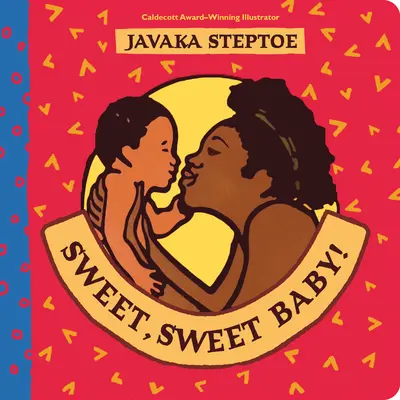 Sladké, sladké děťátko! - Sweet, Sweet Baby!