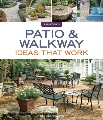 Nápady na terasy a chodníky, které fungují - Patio & Walkway Ideas That Work