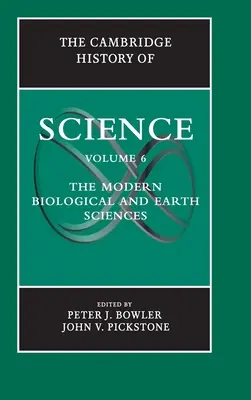 Cambridge History of Science: Svazek 6, Moderní biologické vědy a vědy o Zemi - The Cambridge History of Science: Volume 6, the Modern Biological and Earth Sciences