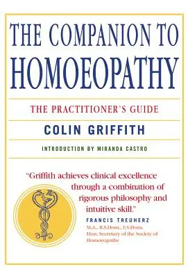 Companion to Homeopathy: The Practitioner's Guide (Společník homeopatie: Průvodce pro praktiky) - Companion to Homeopathy: The Practitioner's Guide