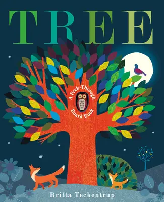 Strom: Strom: Průhledná desková kniha - Tree: A Peek-Through Board Book