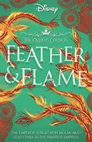 Disneyho princezna Mulan: Pírko a plamen - Disney Princess Mulan: Feather and Flame