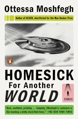 Stesk po jiném světě: Příběhy - Homesick for Another World: Stories