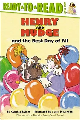 Henry a Mudge a nejlepší den ze všech: Mudge a Mudge: Mudge a Mudge: Mudge a Mudge: Mudge a Mudge - Henry and Mudge and the Best Day of All: Ready-To-Read Level 2