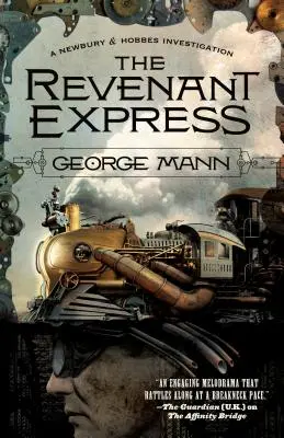 Revenant Express: Vyšetřování Newbury & Hobbes - The Revenant Express: A Newbury & Hobbes Investigation