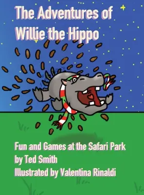 Dobrodružství hrocha Willieho: Zábava a hry v safari parku - The Adventures of Willie the Hippo: Fun and Games at the Safari Park