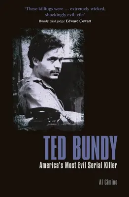 Ted Bundy: Nejhorší sériový vrah Ameriky - Ted Bundy: America's Most Evil Serial Killer