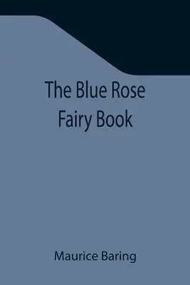 Kniha o víle Modré růži - The Blue Rose Fairy Book