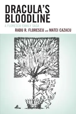 Draculova krevní linie: Sága rodu Florescu - Dracula's Bloodline: A Florescu Family Saga