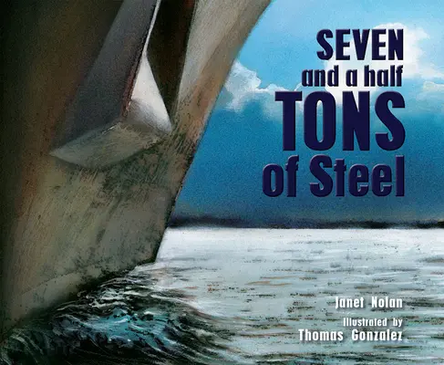 Sedm a půl tuny oceli - Seven and a Half Tons of Steel