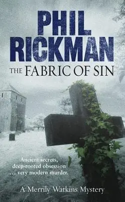 Tkanina hříchu: Záhada Merrily Watkinsové - The Fabric of Sin: A Merrily Watkins Mystery