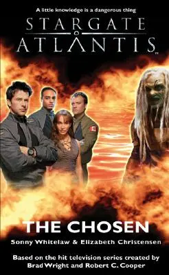 STARGATE ATLANTIS Vyvolení - STARGATE ATLANTIS The Chosen