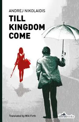 Dokud nepřijde království - Till Kingdom Come