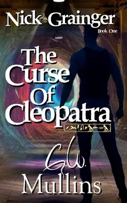 Nick Grainger Kniha první Kleopatřino prokletí - Nick Grainger Book One The Curse Of Cleopatra