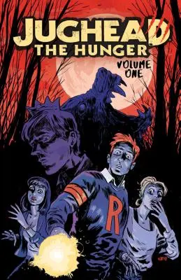 Jughead: Hlad: The Hunger Vol. 1 - Jughead: The Hunger Vol. 1