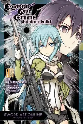 Sword Art Online: 1. díl (Phantom Bullet) - Sword Art Online: Phantom Bullet, Volume 1