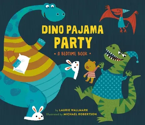 Dino Pyžamová párty: A Bedtime Book - Dino Pajama Party: A Bedtime Book