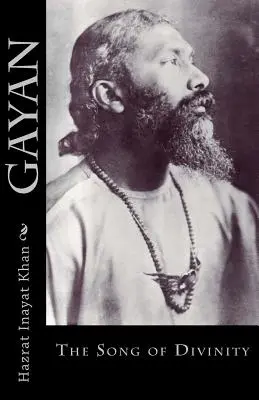 Gayan: Píseň božství - Gayan: The Song of Divinity